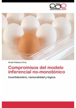 Compromisos del modelo inferencial no-monotónico