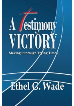 A Testimony of Victory