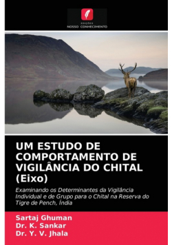Um Estudo De Comportamento De Vigilância Do Chital (Eixo)