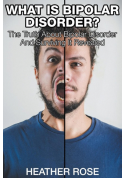 What Is Bipolar Disorder