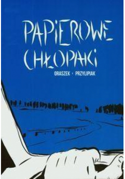 Papierowe chłopaki