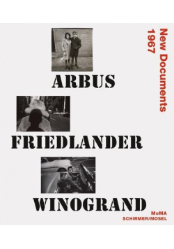 Arbus, Friedlander, Winogrand