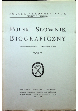 Polski słownik biograficzny Tom X