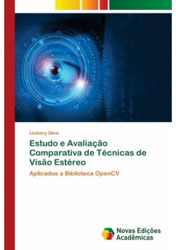 Estudo e Avaliação Comparativa de Técnicas de Visão Estéreo