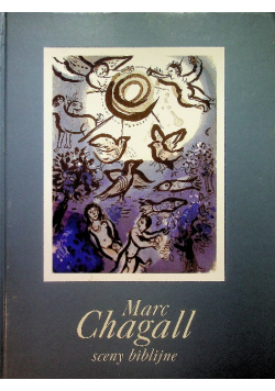 Marc Chagall Sceny biblijne
