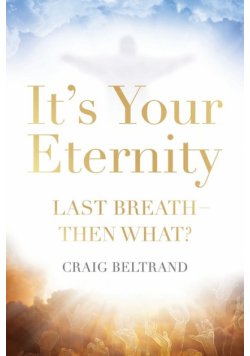 It's Your Eternity
