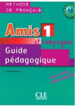 Amis et compagnie 1 poradnik metodyczny