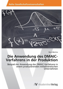 Die Anwendung des DMAIC-Verfahrens in der Produktion