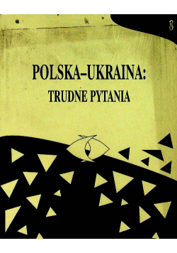 Polska Ukraina Trudne pytania Tom 8