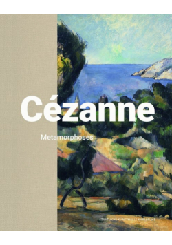 Cezanne: Matamorphoses