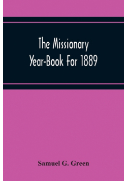 The Missionary Year-Book For 1889
