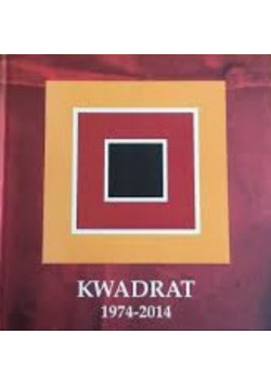 Kwadrat 1974 - 2014