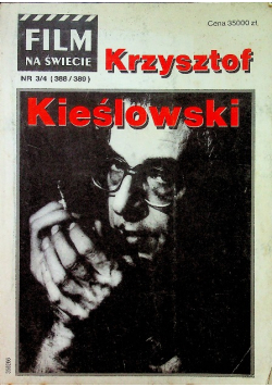 Film na świecie Krzysztof KieślowskI nr 3/4 rok 1992