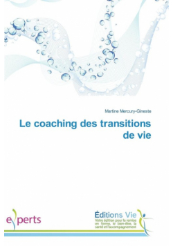 Le coaching des transitions de vie