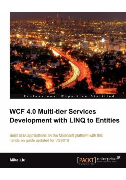 Wcf 4.0 Multi-Tier Services Development with Linq to Entities