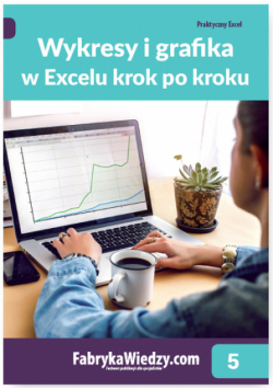 Wykresy i grafika w Excelu krok po kroku