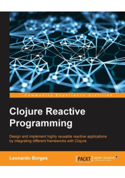 Clojure Reactive Programming