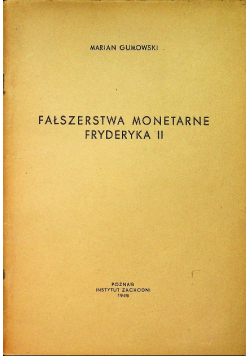 Fałszerstwa monetarne Fryderyka II 1948 r.