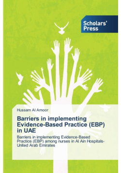 Barriers in implementing Evidence-Based Practice (EBP) in UAE