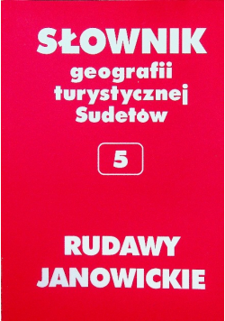 Słownik geografii turystycznej Sudetów 5 Rudawy Janowickie