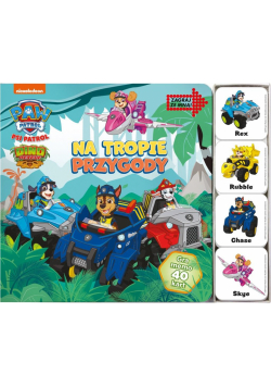Psi Patrol. Zagraj Ze Mną. Na tropie przygody
