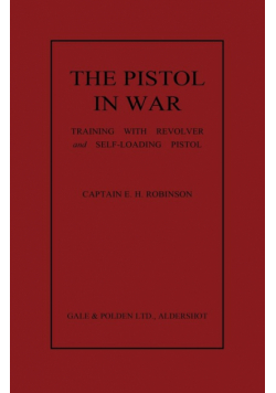 The Pistol in War