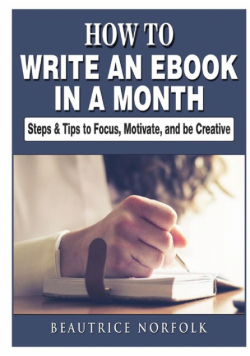 How to Write an eBook in a Month