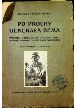 Po prochy generała Bema 1929 r.