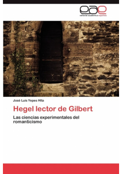 Hegel lector de Gilbert