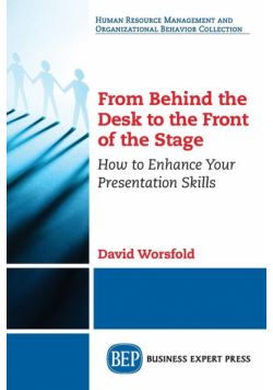 From Behind the Desk to the Front of the Stage