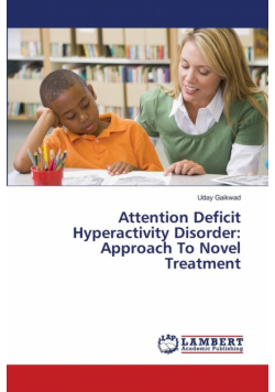 Attention Deficit Hyperactivity Disorder