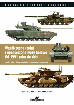 Współczesne czołgi i opancerzone wozy bojowe od 1991 do dziś