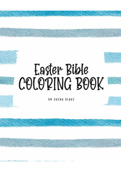 Easter Bible Coloring Book for Children (8x10 Coloring Book / Activity Book)