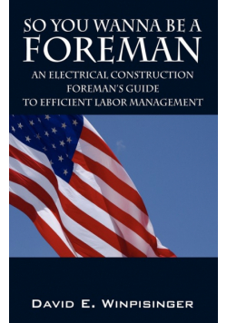 So You Wanna Be a Foreman