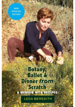 Botany, Ballet & Dinner From Scratch