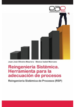 Reingeniería Sistémica. Herramienta para la adecuación de procesos