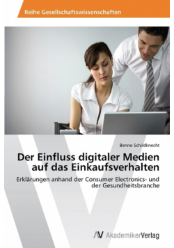 Der Einfluss Digitaler Medien Auf Das Einkaufsverhalten