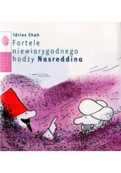 Fortele niewiarygodnego hodży Nasreddina