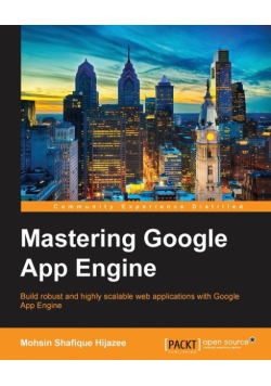 Mastering Google App Engine
