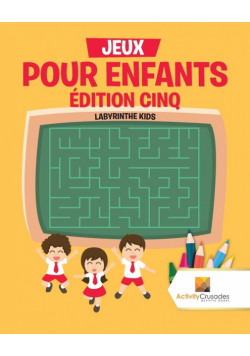Jeux Pour Enfants Édition Cinq