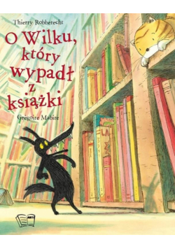 O Wilku, który wypadł z książki