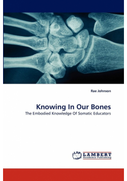 Knowing In Our Bones