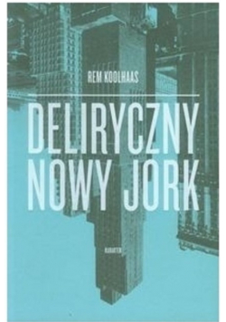 Deliryczny Nowy Jork