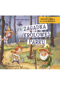Ignacy i Mela na tropie... Zagadka Królowej CD