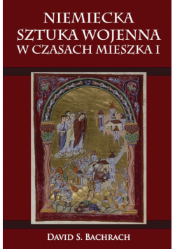 Niemiecka sztuka wojenna w czasach Mieszka I