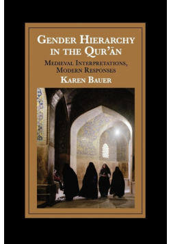 Gender Hierarchy in the Qur'ān