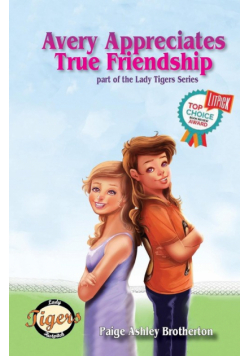 Avery Appreciates True Friendship