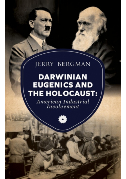 Darwinian Eugenics and the Holocaust