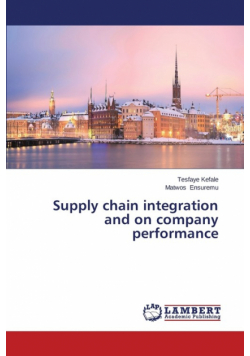 Supply chain integration and on company performance