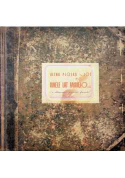 Wiele lat minęło